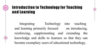 The technology for teaching and learning 2 | PPT