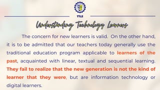 Understanding Technology Learners & Bridging the Generation Gap | PDF