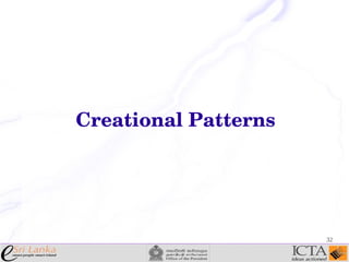 Creational Patterns

32

 