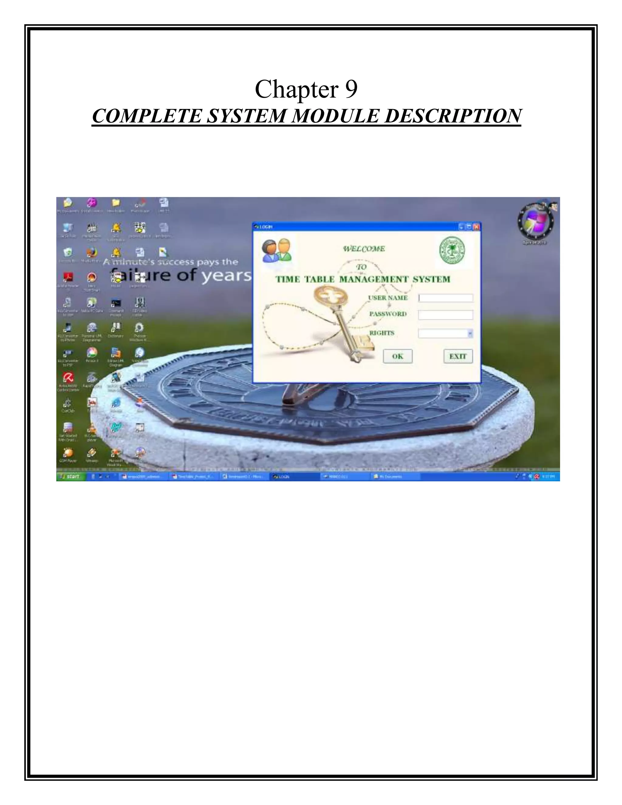 Chapter 9
COMPLETE SYSTEM MODULE DESCRIPTION
 