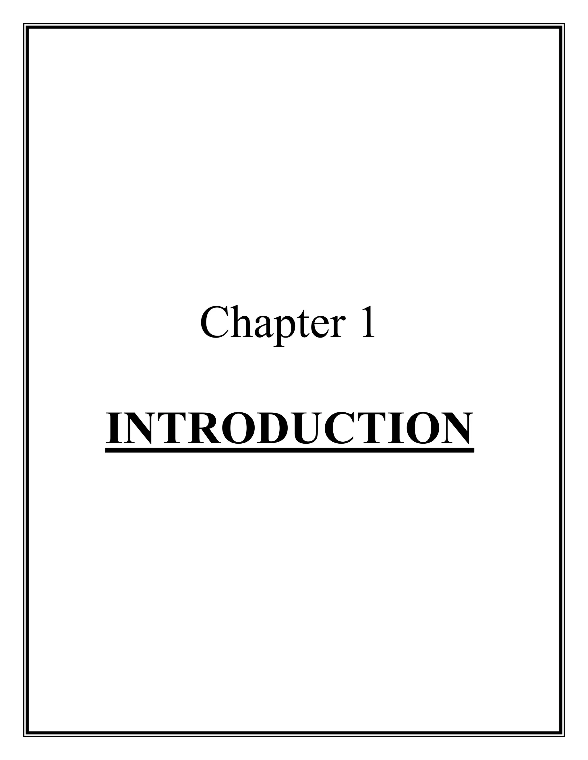Chapter 1

INTRODUCTION
 