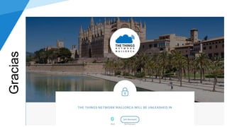 Introducción a LoRa y The Things Network | PPTX