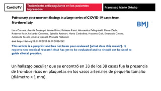 Tratamiento anticoagulante en los pacientes
ingresados
Francisco Marín Ortuño
Tratamiento anticoagulante en los pacientes
...