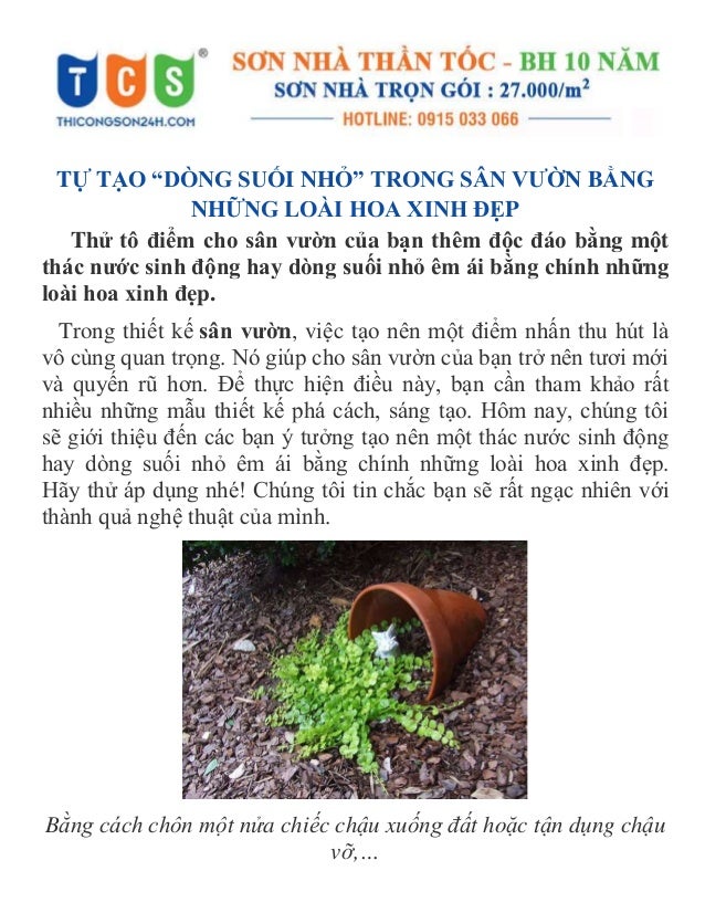 TỰ TẠO “DÒNG SUỐI NHỎ” TRONG SÂN VƯỜN BẰNG
NHỮNG LOÀI HOA XINH ĐẸP
Thử tô điểm cho sân vườn của bạn thêm độc đáo bằng một
...