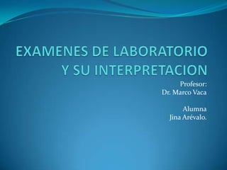 Profesor:
Dr. Marco Vaca

       Alumna
  Jina Arévalo.
 