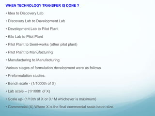 TECHNOLOGY TRANSFER PROCESS IN PHARMACEUTICAL INDUSTRIES ( IP-2/ UNIT 2 ...