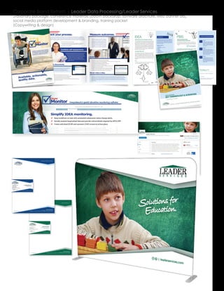 Corporate Brand Refresh | Leader Data Processing/Leader Services
Stationary package, conference materials (booth backdrop, software brochure, web banner ad),
social media platform development & branding, training packet
(Copywriting & design)
| Training Terms7
IDEA
This is the federal law that guides how special education services
are provided. It governs how states and public agencies provide
early intervention, special education, and related services to
eligible infants, toddlers, children, and youth with disabilities.
The latest version of this law was re-authorized in 2008. Each
state has their own laws and regulations on special education
that, at minimum, must include everything in the federal law, but
may also have additional requirements. For instance, PA calls
their regulations Chapter 14, and one of the additional items
included is: capture of restraint usage on special education
students in school environments.
618 (SECTION 618)
IDEA regulations require the US Department of Education to
collect certain data from states and report this data to Congress.
Section 618 highlights what data each state must submit.
States must submit this data for both Part B and Part C under
618. These may seem familiar to some people because they
are also the requirement for districts to send to states. A lot of
these are also part of the Children Count®
module we have for
IEPWriter™.
619
This is like a subset of 618 and refers to children & youth, aged
3 - 5, along with the data around those children.
INDIVIDUALS WITH DISABILITIES ACT This is actually a sub-section of the IDEA regulations.
It includes regulations/grants around children and
youth, aged 3 - 21. So, anyone stating they monitor
or work with Part B is involved with monitoring or
working with children and youth within that age range
in their state or district.
UNDER PART B
• child count
• educational environments
• personnel
• exiting
• discipline
• assessment
• dispute resolution
• maintenance of effort reduction / coordinated
early intervening services
This is another sub-section of the IDEA regulations.
It covers Infants and toddlers with disabilities from
birth - age 2 and their families. *It is also often
referred to as early intervention services. In a lot of
states, this is overseen by departments of health,
rather than departments of education. In some
states like Missouri, the department of education
handles both Part B and Part C.
UNDER PART C
• child count
• settings
• exiting
• dispute resolution
PARTB
PARTC
For more information:
https://sites.ed.gov/idea/
IDEA
PART C
SECTION 618
619
PART B
| Training Terms8
PBIS
DISPROPORTIONALITY
An evidence-based, three-tiered framework to improve and
integrate all the data, systems, and practices affecting student
outcomes every day. PBIS creates schools where all students
succeed.
This is defined as the “over-representation” & “under-representa-
tion” of a particular population or demographic group in special
or gifted education programs, relative to the presence of this
group in the overall student population.
It is concerned with: 1. identification of special education
students. To have disproportionality in that area means: a
district has a disproportionate representation of a specific
ethnic or racial group, compared to other groups + their regular
education pop-ulation, tied to inappropriate identification. For
instance, 50% of a district’s Asian population is identified as
special education versus 10% of white.
The other area: 2. discipline. Disproportionately high rates at
which students from certain racial/ethnic groups are subjected
to office discipline referrals, suspensions, school arrests, and
expulsion. *These categories also make up some of the SPP
indicators that states must report to OSEP.
POSITIVE BEHAVIORAL
INTERVENTIONS & SUPPORT
3-TIER FRAMEWORK
SIGNIFICANT DISPROPORTIONALITY
Again, this deals with race and ethnicity in 3 areas when looking at districts:
• Identification of children as children with disabilities, including the identification of children as children with disabilities in
accordance with a particular impairment
• Placement in particular educational settings of such children; (LRE)
• Incidence, duration, and type of disciplinary actions, including suspensions and expulsions
The “significant” part of this means a district has disproportionality in one of these categories for a specific race or ethnic
group for 3 years in a row. If a district falls into this distinction, the state mandates certain procedures for that district.
For more information:
https://www.pbis.org/
TIER 1
Practices and systems establish
a foundation of regular, proactive
support while preventing unwanted
behaviors. Schools provide these
universal supports to all students,
school-wide.
TIER 2
Practices and systems support
students who are at risk for developing
more serious problem behaviors
before those behaviors start. These
supports help students develop the
skills they need to benefit from core
programs at the school.
TIER 3
Students receive more intensive,
individualized support to improve
their behavioral and academic out-
comes. At this level, schools rely on
formal assessments to determine a
student’s need.
1
2
3
SPECIAL EDUCATION
KEY TERMINOLOGY & ACRONYMS
Training Guide
MMakeake
sense of it
sense of it
all.all.
leaderservices.com | | 800.522.8413 | 75 Kiwanis Boulevard, West Hazleton, PA 18202 | © 2020 Leader Services | 2020_CORP-TR-VOCAB
 