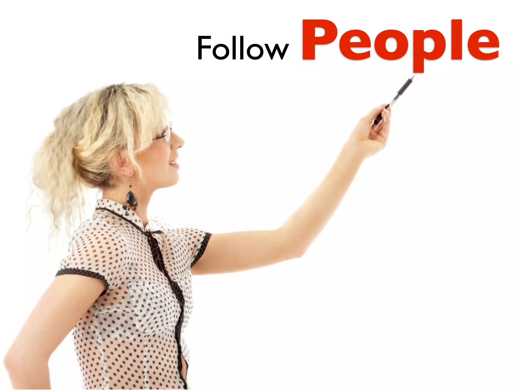 Follow   People
 