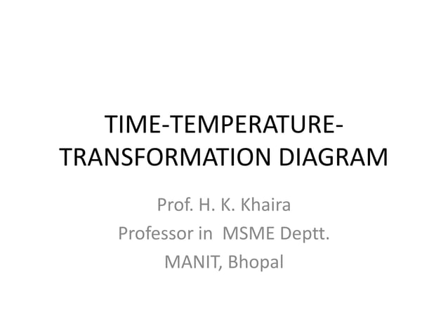 TTT diagram | PPTX | Chemistry | Science