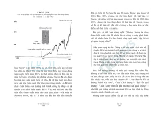 TÛÂ TÖËT ÀÏËN VÔ ÀAÅI
280
PHUÅ LUÅC
281
àöíi, vaâ trïn túâ Fortune laâ sau 16 nùm. Trong giai àoaån tûâ
1965 àïën 1975, chuáng töi chó tòm àûúåc 11 baâi baáo vïì
Nucor, vaâ khöng coá baâi naâo quan troång caã. Röìi tûâ 1976 àïën
1995, chuáng töi thu thêåp àûúåc 96 baâi baáo vïì Nucor, trong
söë àoá coá 40 baâi viïët chi tiïët vïì cöng ty hay nïu lïn caác àùåc
àiïím nöíi bêåt trïn caã nûúác.
Bêy giúâ, coá thïí baån àang nghô: “Nhûng chuáng ta cuäng
àoaán biïët trûúác röìi. Dô nhiïn laâ caác cöng ty naây phaãi àûúåc
viïët vïì nhiïìu hún khi hoå thaânh cöng quaá mûác. Vêåy thò coá
gò quan troång àêu?”
Àiïìu quan troång laâ àêy. Chuáng ta àaä cho pheáp caách nhòn vïì
chuyïín àöíi tûâ bïn ngoaâi chi phöëi quan niïåm cuãa chuáng ta vïì caách
àaáng leä chuáng ta phaãi caãm nhêån àöëi vúái nhûäng ngûúâi àaä tham gia
vaâo quaá trònh naây tûâ bïn trong. Nhòn tûâ bïn ngoaâi, chuáng ta thêëy
àêy laâ nhûäng bûúác nhaãy voåt phi thûúâng, tûåa nhû möåt cuöåc caách
maång. Nhûng tûâ bïn trong, caãm giaác hoaân toaân khaác hùèn, giöëng
nhû möåt quaá trònh phaát triïín tûå nhiïn hún.
Haäy thûã tûúãng tûúång coá möåt quaã trûáng àùåt nùçm àêy.
Khöng ai àïí têm àïën noá, cho àïën möåt höm, quaã trûáng vúä
vaâ möåt chuá gaâ con nhaãy ra! Têët caã caác túâ baáo vaâ taåp chñ lúán
àïìu nhaãy vaâo, viïët caác baâi chuyïn àïì – “Sûå chuyïín àöíi tûâ
Trûáng thaânh Gaâ con!”, “Cuöåc Caách maång vô àaåi cuãa quaã
Trûáng!” “Cuöåc Xoay chuyïín phi thûúâng cuãa quaã Trûáng!” –
nhû thïí quaã trûáng àaä traãi qua cuöåc löåt xaác tûác thúâi, tûå àöång
chuyïín mònh thaânh gaâ con.
Nhûng dûúái quan àiïím cuãa gaâ con thò sûå viïåc naây àûúåc
CIRCUIT CITY
Giaá trõ tñch luäy cuãa 1 USD àêìu tû, söë lûúång baâi baáo thu thêåp àûúåc
31-12-1972 – 31-12-1992
Thúâi àiïím chuyïín àöíi, 4-1982
Thõ trûúâng chung: $8,35
Circuit City: $311,64
Söë lûúång baâi viïët
Zero
hoåa Nucor” vaâo nùm 1970, hoå seä cûúâi lúán, nïëu giaã sûã nhû
hoå nhêån ra àûúåc tïn cöng ty naây (maâ àiïìu naây caâng àaáng
nghi ngúâ). Àïën nùm 1975, laâ thúâi àiïím chuyïín àöíi cuãa hoå
nhû thïí hiïån trïn biïíu àöì chûáng khoaán, Nucor àaä xêy àûúåc
ba nhaâ maáy saãn xuêët theáp cúä nhoã, àaä tûâ lêu thiïët lêåp àûúåc
nïìn vùn hoáa hiïåu suêët àöåc àaáo cuãa riïng mònh, vaâ àaä bûúác
chùæc chùæn trïn con àûúâng trúã thaânh cöng ty theáp coá lúåi
nhuêån cao nhêët trïn nûúác Myä.321
Vêåy maâ baâi baáo lúán àêìu
tiïn vêîn chûa xuêët hiïån cho maäi àïën nùm 1978 trïn túâ
Business Week, tûác laâ 13 nùm sau khi hoå bùæt àêìu chuyïín
 