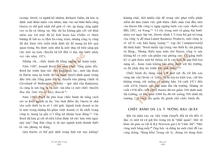 TÛÂ TÖËT ÀÏËN VÔ ÀAÅI
302
PHUÅ LUÅC
303
Khöng chùæc. Rêët nhiïìu vêën àïì trong viïåc phaát triïín phêìn
mïìm àaä laâm chêåm viïåc giúái thiïåu chiïëc maáy chuã àêìu tiïn
cuãa Harris khi cöng ty ngêåp ngûâng bûúác vaâo cuöåc chiïën vúái
IBM, DEC, vaâ Wang.354
Vaâ röìi, trong möåt cöë gùæng àaåt bûúác
nhaãy voåt ngay lêåp tûác, Harris daânh 1/3 toaân böå giaá trõ roâng
cuãa cöng ty àïí mua Lanier Business Products, möåt cöng ty
vïì xûã lyá vùn baãn haång xoaâng.355
Taåp chñ Computerworld
àaä bònh luêån: “Boyd muöën têåp trung vaâo thiïët bõ vùn phoâng
tûå àöång... Nhûng thiïëu may mùæn cho Harris, cöng ty naây
khöng hïì coá möåt saãn phêím vùn phoâng naâo. Cöë gùæng thiïët
kïë vaâ giúái thiïåu möåt hïå thöëng xûã lyá vùn baãn àaä gùåp thêët baåi
nùång nïì... hoaân toaân khöng bùæt nhõp àûúåc vúái thõ trûúâng,
vaâ àaä phaãi deåp boã trûúác khi giúái thiïåu.”356
Chiïëc baánh àaâ, àang xoay vúái möåt sûác àaâ rêët lúán sau
cöng sûác cuãa Dively vaâ Tullis, àaä bõ keáo ra khoãi truåc, vûát lïn
khöng trung, rúát xuöëng vaâ ngûâng hùèn. Tûâ cuöëi 1973 àïën
cuöëi 1978, Harris cao gêëp nùm lêìn thõ trûúâng. Nhûng tûâ
cuöëi 1978 àïën cuöëi 1983, Harris àaä tuåt giaãm 39% dûúái mûác
thõ trûúâng, vaâ àïën nùm 1988 hoå àaä rúát xuöëng 70% dûúái thõ
trûúâng. Caái voâng lêín quêín àaä giaânh chöî chiïëc baánh àaâ.
CHIÏËC BAÁNH ÀAÂ LAÂ YÁ TÛÚÃNG BAO QUAÁT
Khi töi nhòn vaâo caác tiïën trònh chuyïín àöíi tûâ töët àïën vô
àaåi, coá möåt tûâ cûá gúåi lïn trong töi laâ “nhêët quaán”. Möåt tûâ
khaác do giaáo sû vêåt lyá R.J. Peterson gúåi yá laâ “chùåt cheä”. “Möåt
cöång möåt bùçng mêëy?” Öng hoãi, vaâ dûâng laåi möåt chuát àïí taåo
cùng thùèng. “Bùçng böën! Trong vêåt lyá, chuáng töi àang thaão
George Dively vaâ ngûúâi kïë nhiïåm, Richard Tullis, àaä tòm ra
àûúåc möåt Khaái niïåm con nhñm, dûåa vaâo sûå thêëu hiïíu rùçng
Harris coá thïí gioãi nhêët thïë giúái vïì viïåc aáp duång cöng nghïå
vaâo in êën vaâ thöng tin. Mùåc duâ hoå khöng gùæn kïët vúái khaái
niïåm naây vúái mûác àöå kyã luêåt hoaân haão (Tullis coá thiïn
hûúáng ài húi xa ra khoãi ba voâng troân), nhûng cöng ty cuäng
àaä àaåt àûúåc tiïën triïín nhêët àõnh àuã àïí mang laåi kïët quaã
quan troång. Hoå àûúåc xem nhû laâ möåt ûáng cûã viïn saáng giaá
cho möåt sûå xoay chuyïín tûâ töët àïën vô àaåi, àaåt bûúác nhaãy
voåt vaâo nùm 1975.
Nhûng röìi... chiïëc baánh àaâ böîng ngûâng laåi hoaân toaân.
Nùm 1987, Joseph Boyd lïn nùæm chûác Töíng giaám àöëc.
Boyd luác trûúác laâm viïåc cho Radiation, Inc., möåt têåp àoaân
bõ Harris mua laåi trûúác àoá vaâi nùm. Quyïët àõnh quan troång
àêìu tiïn cuãa Töíng giaám àöëc laâ chuyïín vùn phoâng chñnh tûâ
Cleveland vïì Melbourne, Florida – quï nhaâ cuãa Radiation,
vaâ cuäng laâ núi öng ta coá möåt cùn nhaâ vaâ möåt chiïëc thuyïìn
àua daâi 14m tïn laâ Lazy Rascal.352
Nùm 1983, Boyd àaä phaá hoaåi chiïëc baánh àaâ bùçng caách
ruát ra khoãi ngaânh in êën. Vaâo thúâi àiïím àoá, Harris laâ nhaâ
saãn xuêët thiïët bõ in söë 1 thïë giúái. Ngaânh kinh doanh in êën
laâ möåt trong nhûäng böå phêån kinh doanh coá laäi nhêët trong
cöng ty, mang laåi gêìn 1/3 töíng lúåi nhuêån hoaåt àöång.353
Vêåy
Boyd àaä laâm gò vúái söë tiïìn kiïëm àûúåc tûâ viïåc baán viïn ngoåc
quyá naây? Öng àûa cöng ty ài vaâo ngaânh kinh doanh thiïët
bõ vùn phoâng tûå àöång.
Liïåu Harris coá thïí gioãi nhêët trong lônh vûåc naây khöng?
 