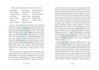 TÛÂ TÖËT ÀÏËN VÔ ÀAÅI
8
PHUÅ LUÅC
9
Thaânh viïn nhoám nghiïn cûáu Tûâ Töët àïën Vô àaåi:
Brian J. Bagley Lane Hornung Vicki Mosur Osgood
Scott Cederberg Christine Jones Alyson Sinclair
Anthony J. Chirikos Scott Jones Peter Van Genderen
Jenni Cooper Stefanie A. Judd Paul Weissman
Duane C. Duffy Brian C. Larsen Leigh Wilbanks
Eric Hagen Weijia (Eve) Li Amber L. Young
Morten T. Hansen Nicholas M. Osgood
Ngoaâi ra, töi muöën gûãi lúâi caãm ún àïën Denis B. Nock taåi
Khoa Kinh tïë Àaåi hoåc Colorado, ngûúâi àaä giuáp àúä rêët nhiïìu
trong viïåc giuáp töi tòm ra nhûäng sinh viïn sau àaåi hoåc gioãi
nhêët àïí tham gia vaâo nhoám nghiïn cûáu. Tòm ra àûúåc nhûäng
thaânh viïn phuâ húåp cho nhoám nghiïn cûáu chñnh laâ bûúác
quan troång nhêët trong thaânh cöng cuãa dûå aán, vaâ Denis
àoáng vai troâ lúán vò àaä tòm ra caã möåt àöåi nhûäng ngûúâi nhû
vêåy. Cuäng taåi Àaåi hoåc Colorado, töi coân mùæc núå Carol
Krismann vaâ àöåi nguä nhên viïn taåi thû viïån khoa kinh tïë
William M. White, nhûäng ngûúâi àaä kiïn nhêîn laâm viïåc vúái
nhoám nghiïn cûáu àïí tòm ra àuã loaåi thöng tin hiïëm ngûúâi
biïët àïën. Bïn caånh Carol, töi muöën caãm ún Betty Grebe,
Lynnette Leiker, Dinah McKay, Martha Jo Sani, vaâ Jean
Whelan.
Töi àùåc biïåt chõu ún nhûäng àöåc giaã khoá tñnh àaä daânh
nhiïìu giúâ àïí àoåc baãn nhaáp baãn thaão vaâ cung cêëp cho töi
nhûäng thöng tin quan troång vïì nhûäng àiïím cêìn caãi thiïån.
Mùåc duâ àöi luác coá nhûäng lúâi goáp yá rêët nùång nïì (nhûng luác
naâo cuäng rêët hûäu ñch), hoå àaä liïn tuåc cuãng cöë niïìm tin cuãa
töi vïì tiïìm nùng cuãa dûå aán naây. Vò sûå thùèng thùæn vaâ hiïíu
biïët cuãa hoå, töi muöën caãm ún Kirk Arnold, R. Wayne Boss,
Natalia Cherney-Roca, Paul M. Cohen, Nicole Toomey Davis,
Andrew Fenniman, Christopher Forman, William C. Garriock,
Terry Gold, Ed Greenberg, Martha Greenberg, Wayne H.
Gross, George H. Hagen, Becky Hall, Liz Heron, John G. Hill,
Ann H. Judd, Rob Kaufman, Joe Kennedy, Keith Kennedy,
Butch Kerzner, Alan Khazei, Anne Knapp, Betina Koski, Ken
Krechmer, tiïën sô Barbara B. Lawton, Kyle Lefkoff, Kevin
Maney, Bill Miller, Joseph P. Modica, Thomas W. Morris,
Robert Mrlik, John T. Myser, Peter Nosler, Antonia Ozeroff,
Jerry Peterson, Jim Reid, James J. Robb, John Rogers, Kevin
Rumon, Heather Reynolds Sagar, Victor Sanvido, Mason D.
Schumacher, Jeffrey L. Seglin, Sina Simantob, Orin Smith,
Peter Staudhammer, Rick Sterling, Ted Stolberg, Jeff Tarr,
Jean Taylor, Kim Hollingsworth Taylor, Tom Tierney, John
Vitale, Dan Wardrop, Mark H. Willes, David L. Witherow,
Anthony R. Yue.
Chuáng töi àaä rêët may mùæn àûúåc sûå uãng höå cuãa caác nhaâ
àiïìu haânh nöíi bêåt trong quaá trònh chuyïín àöíi cuãa caác cöng
ty nhaãy voåt, nhûäng ngûúâi àaä rêët kiïn nhêîn chõu àûång nhûäng
cêu hoãi cuãa chuáng töi trong nhûäng buöíi phoãng vêën keáo daâi
tûâ möåt àïën hai tiïëng àöìng höì, vaâ trong nhiïìu trûúâng húåp,
nhûäng lêìn phoãng vêën tiïëp theo àïí laâm roä vêën àïì. Töi hy
voång rùçng quyïín saách naây àaä ghi nhêån hoaân chónh nhêët
thaânh tûåu quyá võ àaä àaåt àûúåc. Sûå thêåt laâ, quyá võ laâ nhûäng
ngûúâi anh huâng giêëu mùåt cuãa nïìn kinh tïë nûúác Myä: Robert
Aders, William F. Aldinger, III, Richard J. Appert, Charles J.
 