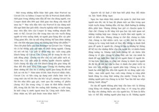 TÛÂ TÖËT ÀÏËN VÔ ÀAÅI
104
PHUÅ LUÅC
105
Nguyïn tùæc kyã luêåt 2: Khi baån biïët phaãi thay àöíi nhên
sûå, haäy haânh àöång ngay.
Ngay luác baån nhêån thêëy mònh cêìn quaãn lyá chùåt hún möåt
ngûúâi naâo àoá, tûác laâ baån àaä phaåm möåt sai lêìm trong quaá
trònh tuyïín duång. Hûúáng dêîn, chó daåy, àõnh hûúáng laâ nhûäng
àiïìu phaãi laâm. Nhûng khöng bao giúâ coá chuyïån quaãn lyá
chùåt cheä. Chuáng ta àaä tûâng traãi qua hay têån mùæt quan saát
nhûäng trûúâng húåp sau: chuáng ta tuyïín lêìm möåt ngûúâi, vaâ
biïët roä àiïìu naây. Nhûng chuáng ta chúâ àúåi, chuáng ta chêìn
chûâ, chuáng ta thûã nhiïìu caách, taåo cú höåi thûá ba thûá tû,
chuáng ta hy voång tònh hònh seä thay àöíi, chuáng ta daânh thúâi
gian àïí quaãn lyá ngûúâi àoá, chuáng ta lêåp ra nhûäng hïå thöëng
àïí höî trúå cho nhûäng àiïím yïëu cuãa ngûúâi àoá, vaâ nhiïìu haânh
àöång tûúng tûå. Nhûng tònh hònh khöng hïì caãi thiïån. Khi
chuáng ta vïì nhaâ, chuáng ta nhêån thêëy sûác lûåc cuãa mònh bõ
daânh àïí suy nghô (hay chia seã vúái ngûúâi thên) vïì ngûúâi àoá.
Tïå haåi hún, thúâi gian vaâ cöng sûác chuáng ta daânh cho ngûúâi
àoá àaä lêëy ài sûác lûåc cuãa ta thay vò daânh cho phaát triïín vaâ
laâm viïåc vúái nhûäng con ngûúâi phuâ húåp. Chuáng ta cûá bõ
haânh haå nhû thïë cho àïën khi ngûúâi àoá tûå àöång nghó viïåc
(thêåt... may mùæn quaá!), hay cuöëi cuâng chuáng ta cuäng phaãi
haânh àöång (ta cuäng thêåt mûâng cho mònh). Trong luác àoá,
nhûäng ngûúâi gioãi cuãa chuáng ta tûå hoãi “Sao lêu thïë maâ (sïëp)
khöng haânh àöång?”
Do dûå àïí ngûúâi khöng phuâ húåp vêîn laâm viïåc laâ khöng
cöng bùçng vúái nhûäng ngûúâi phuâ húåp, vò roä raâng hoå phaãi
buâ àùæp cho nhûäng thiïëu soát cuãa ngûúâi kia. Tïå hún laâ àiïìu
naây coá thïí àêíy nhûäng ngûúâi phuâ húåp ra ài. Nhûäng ngûúâi
Möåt trong nhûäng àiïím khaác biïåt giûäa Alan Wurtzel taåi
Circuit City vaâ Sidney Cooper taåi Silo laâ Wurtzel daânh nhiïìu
thúâi gian trong nhûäng nùm àêìu àïí tòm cho àuáng ngûúâi, coân
Cooper daânh àïën 80% quyä thúâi gian tòm àuáng cûãa tiïåm àïí
mua laåi.103
Muåc tiïu àêìu tiïn cuãa Wurtzel laâ xêy dûång möåt
àöåi nguä laänh àaåo gioãi nhêët, chuyïn nghiïåp nhêët trong ngaânh;
muåc tiïu àêìu tiïn cuãa Cooper laâ tùng trûúãng nhanh àïën
mûác coá thïí. Circuit City àùåt troång têm vaâo viïåc tuyïín àuáng
ngûúâi tûâ trïn xuöëng dûúái, tûâ ngûúâi giao haâng àïën caác phoá
Töíng giaám àöëc; Silo laåi nöíi tiïëng khöng thïí laâm àûúåc nhûäng
viïåc cùn baãn nhû giao haâng maâ khöng laâm hoãng saãn phêím.104
Theo lúâi phaát biïíu cuãa Dan Rexinger taåi Circuit City: “Chuáng
töi coá hïå thöëng giao têån nhaâ töët nhêët trong ngaânh. Chuáng
töi noái vúái hoå: ‘Caác anh laâ àiïím tiïëp xuác cuöëi cuâng giûäa
khaách haâng vaâ Circuit City. Chuáng töi seä trang bõ cho caác
anh àöìng phuåc. Chuáng töi yïu cêìu caác anh phaãi saåch seä,
thúm tho. Caác anh phaãi laâ nhûäng ngûúâi chuyïn nghiïåp.’
Caách chuáng töi tiïëp xuác vúái khaách haâng khi giao haâng àaä
thay àöíi àïën mûác àaáng kinh ngaåc. Chuáng töi thûúâng nhêån
àûúåc nhûäng lúâi caãm ún vò nhûäng ngûúâi giao haâng àaä àöëi xûã
lõch sûå vúái hoå.105
Nùm nùm tûâ khi Alan Wurtzel nhêån chûác,
Circuit City vaâ Silo cuâng aáp duång möåt chiïën lûúåc (tûác laâ
cuâng möåt cêu traã lúâi cho cêu hoãi ‘caái gò’), nhûng Circuit City
thò lïn nhû diïìu gùåp gioá, vûúåt qua thõ trûúâng cöí phiïëu
chung 18,5 lêìn trong voâng 15 nùm tûâ thúâi àiïím chuyïín
àöíi, trong khi àoá Silo lïn xuöëng thêët thûúâng vaâ cuöëi cuâng
bõ möåt cöng ty nûúác ngoaâi mua laåi. Cuâng möåt chiïën lûúåc,
khaác nhên sûå, kïët quaã hoaân toaân khaác biïåt.106
 