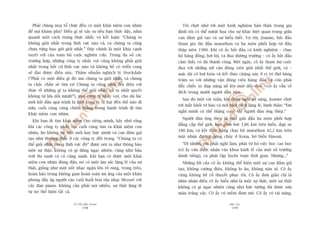 TÛÂ TÖËT ÀÏËN VÔ ÀAÅI
198
PHUÅ LUÅC
199
Töi chúåt nhúá túái möåt kinh nghiïåm baãn thên trong gia
àònh töi coá thïí minh hoåa cho sûå khaác biïåt quan troång giûäa
can àaãm giaã taåo vaâ sûå hiïíu biïët. Vúå töi, Joanne, bùæt àêìu
tham gia thi àêëu marathon vaâ ba mön phöëi húåp tûâ àêìu
thêåp niïn 1980. Khi cö êëy bùæt àêìu coá kinh nghiïåm – chaåy
böå bùng àöìng, búi löåi, vaâ àua àûúâng trûúâng – cö êëy bùæt àêìu
caãm thêëy coá àaâ thaânh cöng. Möåt ngaây, cö êëy tham dûå cuöåc
àua vúái nhûäng nûä vêån àöång viïn gioãi nhêët thïë giúái, vaâ –
mùåc duâ cö búi keám vaâ kïët thuác chùång naây úã võ trñ thûá haâng
trùm so vúái nhûäng vêån àöång viïn haâng àêìu vaâ coân phaãi
àêíy chiïëc xe àaåp nùång nïì lïn möåt döëc àeâo – cö êëy vêîn vïì
àñch trong mûúâi ngûúâi àêìu tiïn.
Sau àoá möåt vaâi tuêìn, khi àang ngöìi ùn saáng, Joanne chúåt
rúâi mùæt khoãi túâ baáo vaâ noái möåt caách lùång leä, bònh thaãn: “Em
nghô mònh coá thïí thùæng cuöåc thi Ngûúâi àaân öng theáp.”
Ngûúâi àaân öng theáp laâ möåt giaãi àêëu ba mön phöëi húåp
àùèng cêëp thïë giúái, bao göìm búi 3,86 km trïn biïín, àaåp xe
180 km, vaâ kïët thuác bùçng chaåy böå marathon 42,2 km trïn
mùåt nhûåa àûúâng noáng chaãy úã Kona, búâ biïín Hawaii.
“Dô nhiïn, em phaãi nghó laâm, phaãi tûâ boã viïåc hoåc cao hoåc
(cö êëy vûâa àûúåc nhêån vaâo khoa kinh tïë cuãa möåt söë trûúâng
danh tiïëng), vaâ phaãi têåp luyïån toaân thúâi gian. Nhûng...”
Nhûäng lúâi cuãa cö êëy khöng thïí hiïån möåt sûå can àaãm giaã
taåo, khöng cûúâng àiïåu, khöng lo êu, khöng nùn nó. Cö êëy
cuäng khöng hïì cöë thuyïët phuåc töi. Cö êëy àún giaãn chó laâ
nhòn nhêån àiïìu cö êëy hiïíu nhû laâ möåt sûå thêåt, möåt sûå thêåt
khöng coá gò ngaåc nhiïn cuäng nhû bûác tûúâng thò àûúåc sún
maâu trùæng vêåy. Cö êëy coá niïìm àam mï. Cö êëy coá taâi nùng.
Phaãi chùng moåi töí chûác àïìu coá möåt Khaái niïåm con nhñm
àïí maâ khaám phaá? Àiïìu gò seä xaãy ra nïëu baån thûác dêåy, nhòn
quanh möåt caách trung thûåc nhêët, vaâ kïët luêån: “Chuáng ta
khöng gioãi nhêët trong lônh vûåc naâo caã, vaâ chuáng ta cuäng
chûa tûâng bao giúâ gioãi nhêët.” Àêy chñnh laâ möåt khña caånh
tuyïåt vúâi cuãa toaân böå cuöåc nghiïn cûáu. Trong àa söë caác
trûúâng húåp, nhûäng cöng ty nhaãy voåt cuäng khöng phaãi gioãi
nhêët trong bêët cûá lônh vûåc naâo vaâ khöng hïì coá triïín voång
seä àaåt àûúåc àiïìu naây. Thêëm nhuêìn nghõch lyá Stockdale
(“Phaãi coá möåt àiïìu gò àoá maâ chuáng ta gioãi nhêët, vaâ chuáng
ta chùæc chùæn seä tòm ra! Chuáng ta cuäng phaãi àöëi diïån vúái
thûåc tïë nhûäng gò ta khöng thïí gioãi nhêët, vaâ ta nhêët quyïët
khöng tûå lûâa döëi mònh!”), moåi cöng ty nhaãy voåt, cho duâ luác
múái bùæt àêìu quaá trònh laâ möåt cöng ty tïå haåi àïën thïë naâo ài
nûäa, cuöëi cuâng cuäng chiïën thùæng trong haânh trònh ài tòm
Khaái niïåm con nhñm.
Khi baån ài tòm khaái niïåm cho riïng mònh, haäy nhúá rùçng
khi caác cöng ty nhaãy voåt cuöëi cuâng tòm ra Khaái niïåm con
nhñm, hoå khöng hïì mïåt moãi hay bûåc mònh vaâ can àaãm giaã
taåo nhû thûúâng thêëy úã caác cöng ty àöëi troång. “Chuáng ta coá
thïí gioãi nhêët trong lônh vûåc àoá” àûúåc noái ra nhû thöng baáo
möåt sûå thêåt, khöng coá gò àaáng ngaåc nhiïn, cuäng nhû bêìu
trúâi thò xanh vaâ coã cuäng xanh. Khi baån coá àûúåc möåt Khaái
niïåm con nhñm àuáng àùæn, noá coá möåt êm sùæc lùång leä cuãa sûå
thêåt, giöëng nhû möåt nöët nhaåc ngên lïn roä raâng, trong treão,
hoaân haão trong khöng gian hoaân toaân im ùæng cuãa möåt khaán
phoâng àêìy ùæp ngûúâi vaâo cuöëi buöíi hoâa têëu nhaåc Mozart vúái
cêy àaân piano. Khöng cêìn phaãi noái nhiïìu, sûå thêåt lùång leä
tûå noá thïí hiïån têët caã.
 