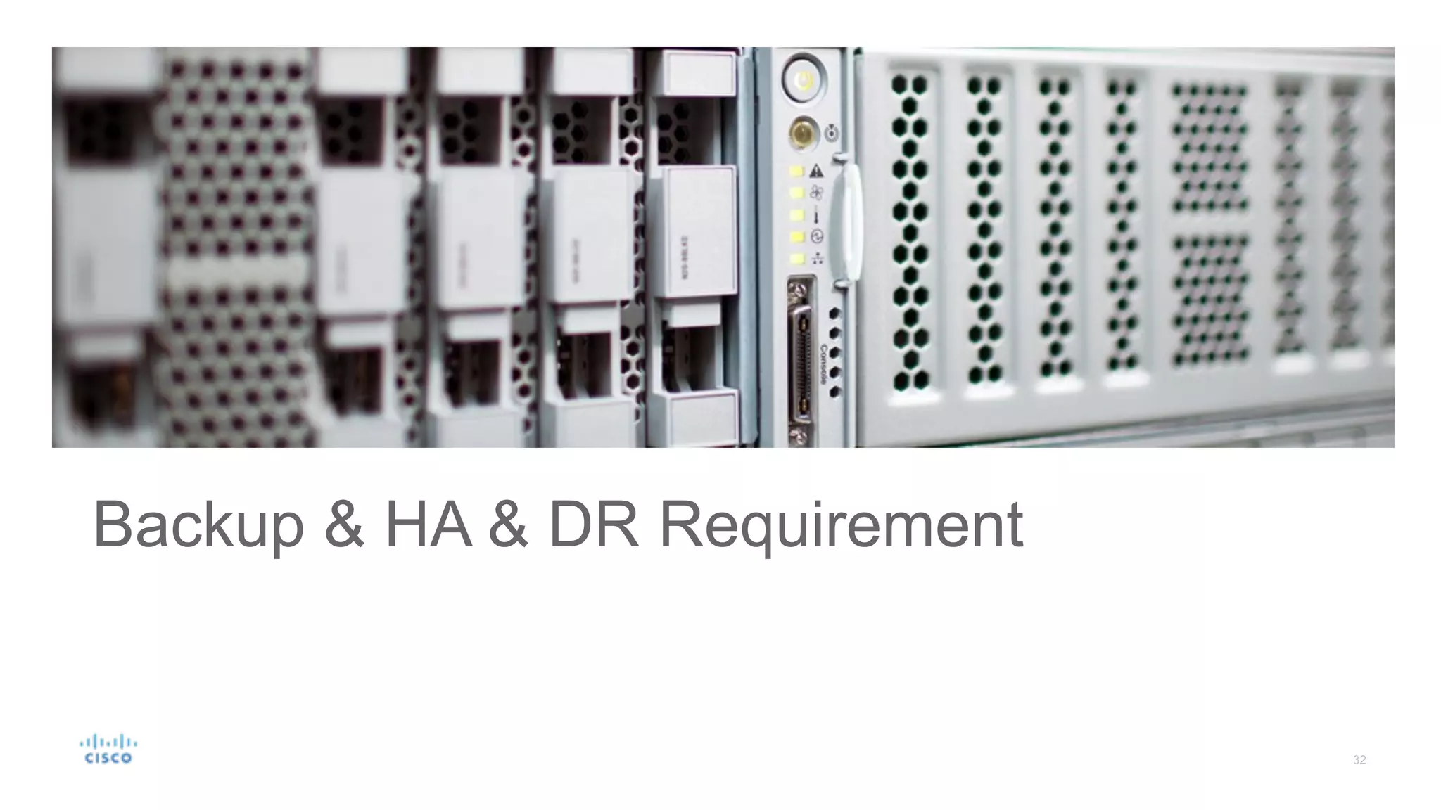 Backup & HA & DR Requirement
 