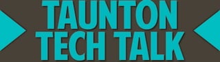 Taunton Tech Talk Episode 12