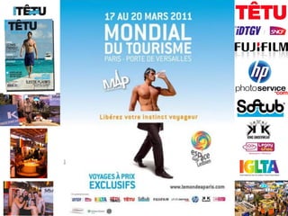 Mondial du tourisme 2011 - TËTU