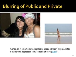 Blurring of Public and Private<br />25<br />Marwick and boyd (2011): <br />“We may understand that the Twitter or Facebook...