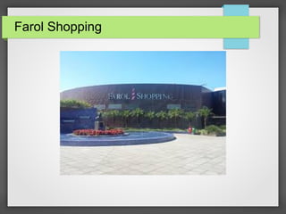 Farol Shopping
 