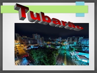 Tubarão ( 5.02 - 2018)