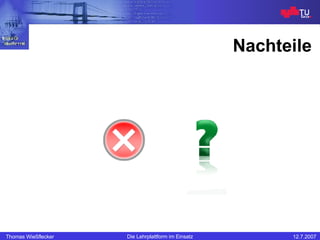 Nachteile 