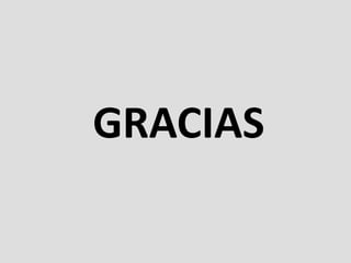 GRACIAS
 