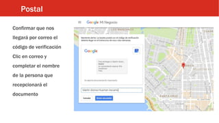 Postal
Confirmar que nos
llegará por correo el
código de verificación
Clic en correo y
completar el nombre
de la persona que
recepcionará el
documento
 