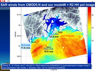Dataset 17 SAR winds from CMOD5.N and our model#I + R2  HH pol image 14.1 m/s 12.9 m/s 12.4 m/s 11.6 m/s 15.9 m/s 16.6 m/s...