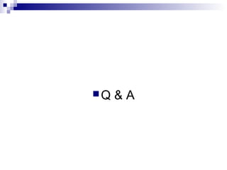 Q & A 
