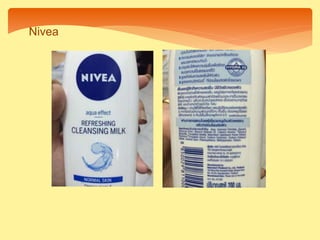 Nivea
 