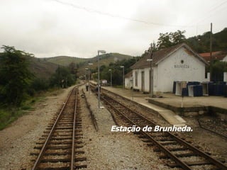 Estação de Brunheda. 