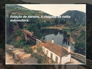 Estação de Abreiro, à chegada da velha automotora. 