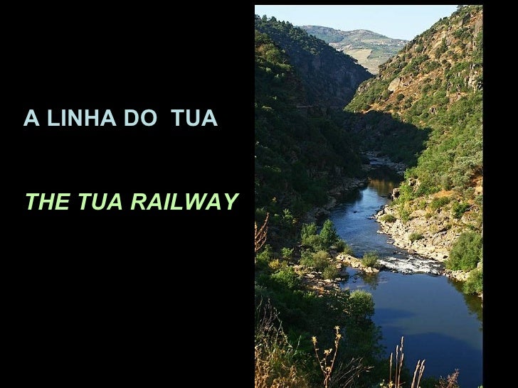 A LINHA DO  TUA THE TUA RAILWAY 