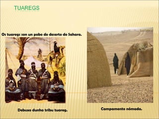 Os tuaregs son un pobo do deserto do Sahara. Debuxo dunha tribu tuareg. Campamento nómada. 