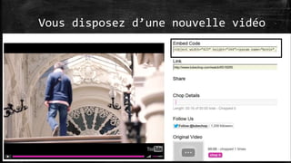 Vous disposez d’une nouvelle vidéo
 