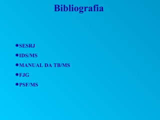 Bibliografia


RSESRJ
RIDS/MS
RMANUAL DA TB/MS
RFJG
RPSF/MS
 