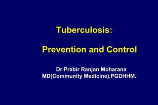 Tuberculosis: Prevention & Control