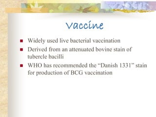 Types of vaccination 
 Two types of BCG vaccination 
 Liquid vaccination(fresh) 
 Freeze-dried vaccination(stable) 
 
