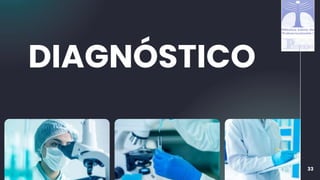DIAGNÓSTICO
33
 