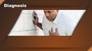 Diagnosis
 