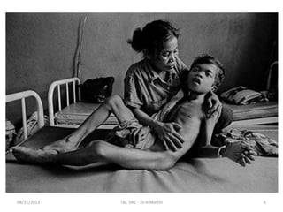 08/31/2013 TBC SNC - Dr.H.Martín 6
 