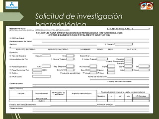 Solicitud de investigación
bacteriológica
 