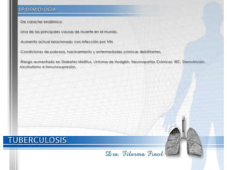 Tuberculosis Dra. Filerma Finol. 2013
