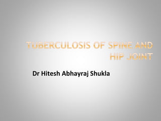 Dr Hitesh Abhayraj Shukla
 