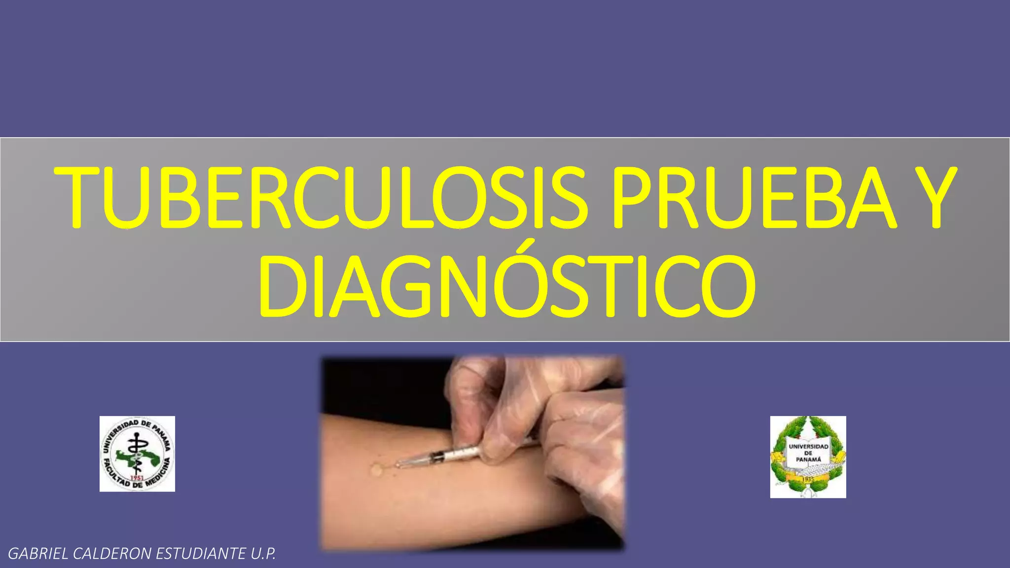Tuberculosis: pruebas y diagnosticos. | PPTX
