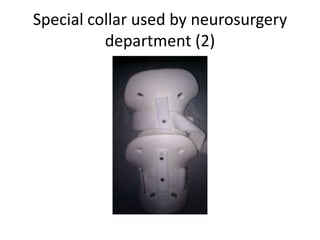 Special collar used by neurosurgery
          department (2)
 