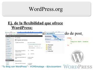WordPress.org Ej. de la flexibilidad que ofrece WordPress: Portada del blog distinta del listado de post   