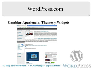 WordPress.com Cambiar Apariencia: Themes y Widgets 