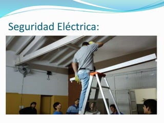 Seguridad Eléctrica:
 