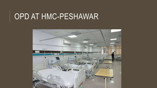 OPD AT HMC-PESHAWAR
 